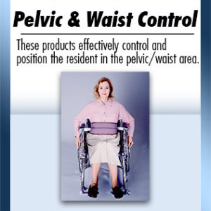 Pelvic/Waist Control